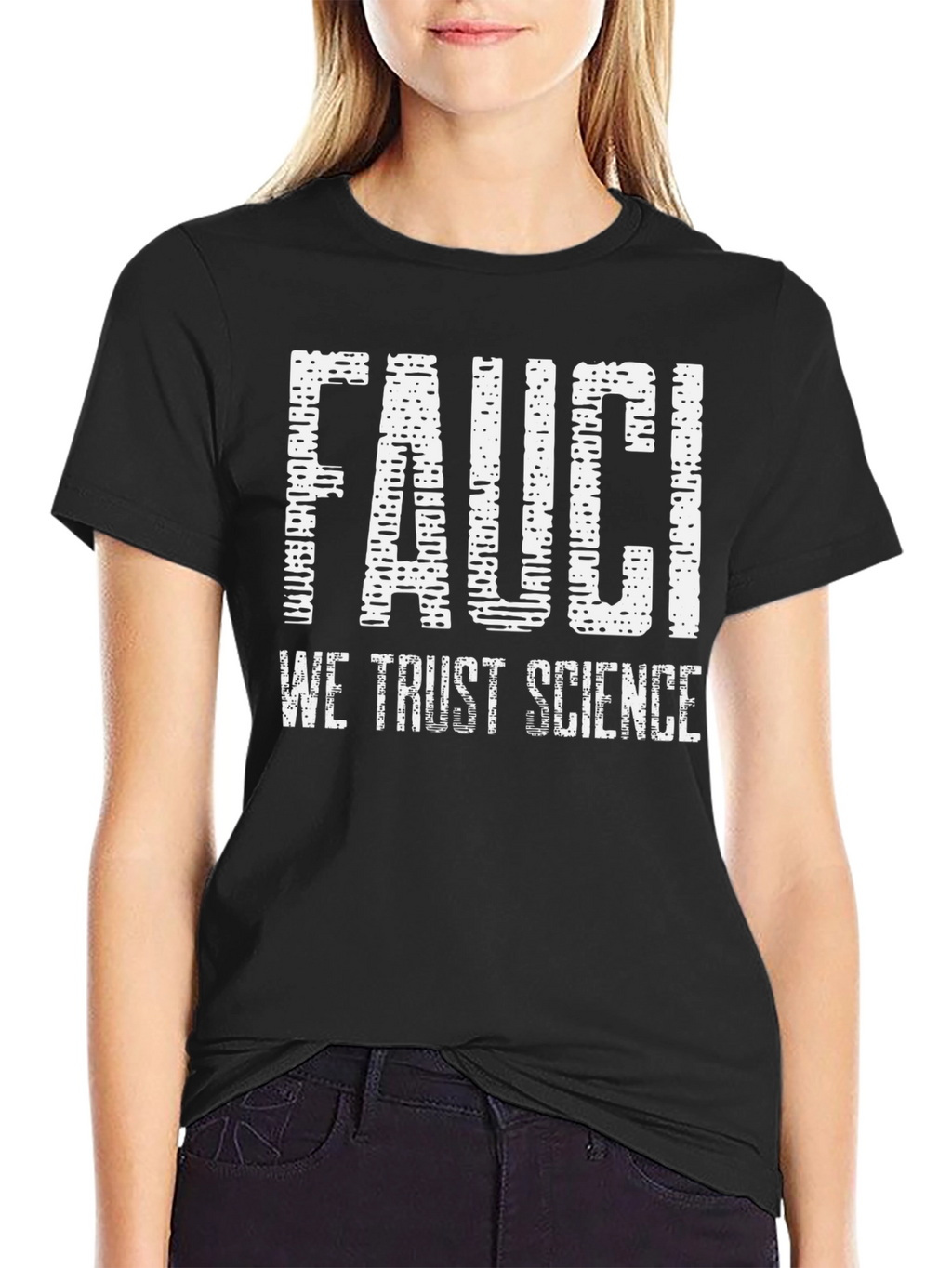 Fauci We Trust Science Graphic Tee