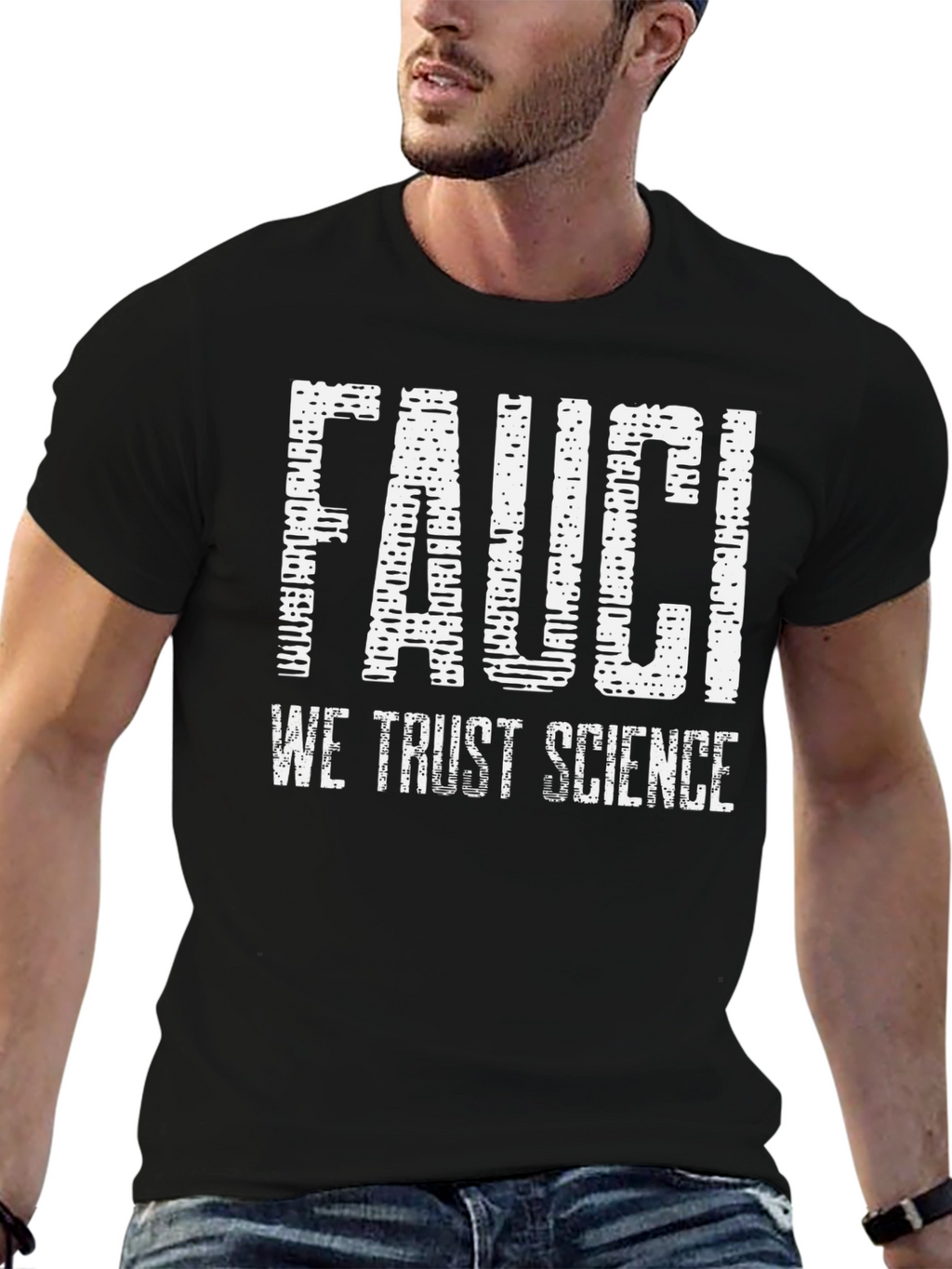 Fauci We Trust Science Graphic Tee