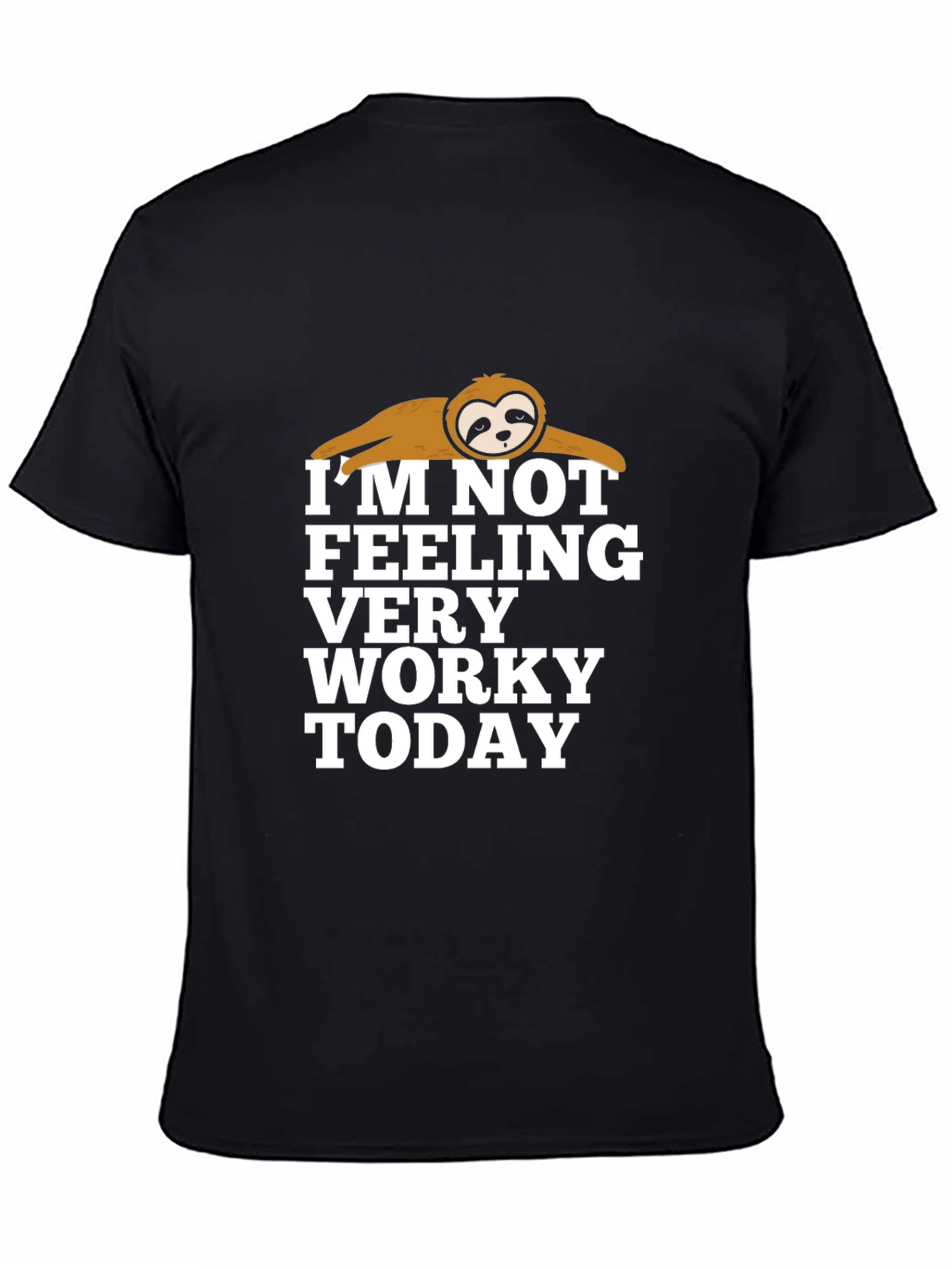 Funny Sloth Not Worky Graphic Print Black T-Shirt