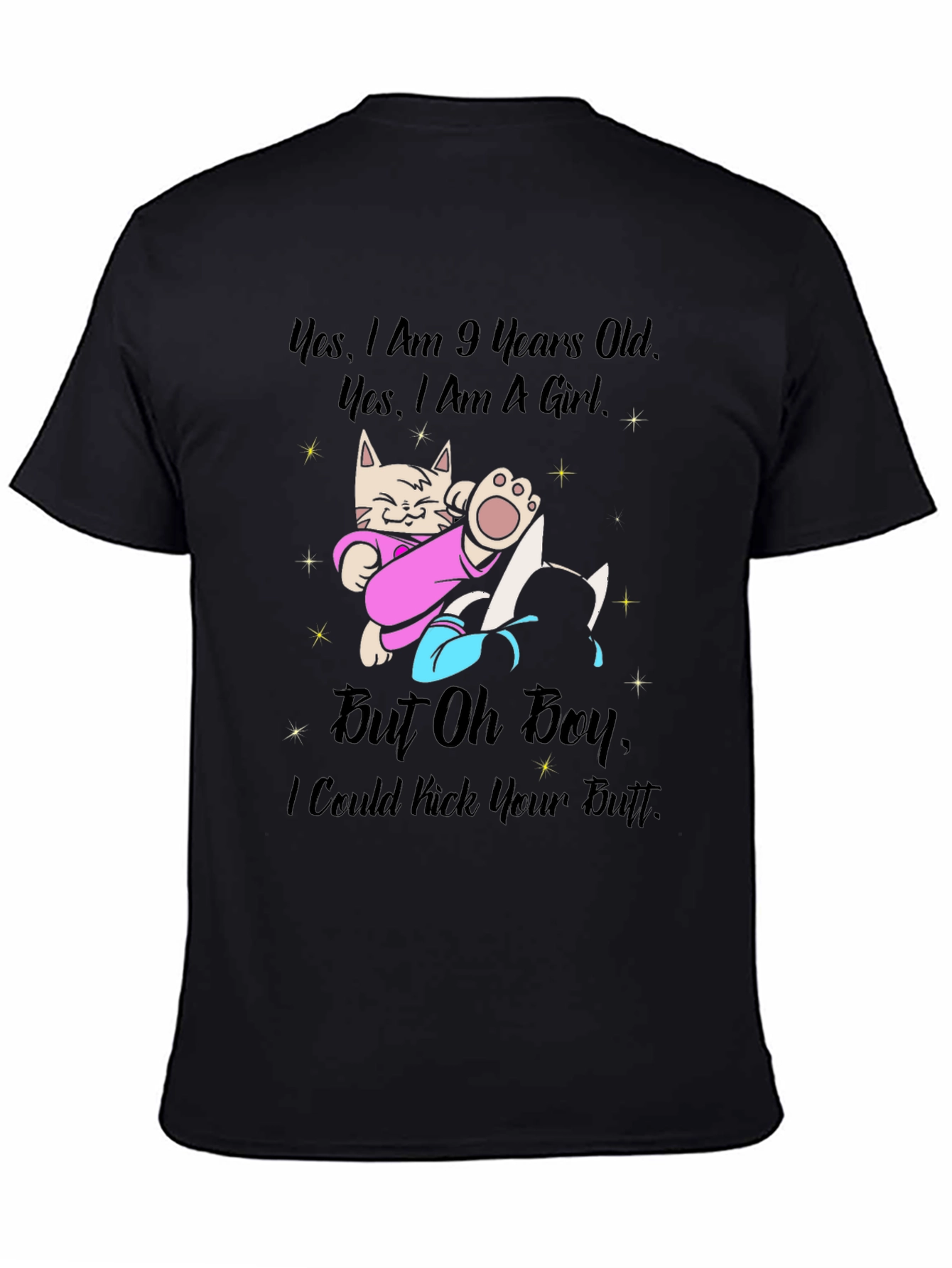 Funny Cat T-Shirt - 9 Years Old Girl - Kick Your Butt