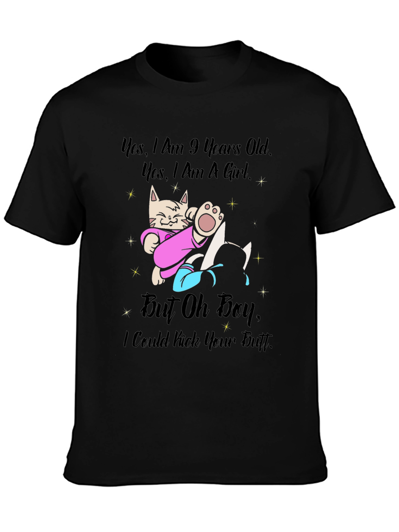 Funny Cat T-Shirt - 9 Years Old Girl - Kick Your Butt