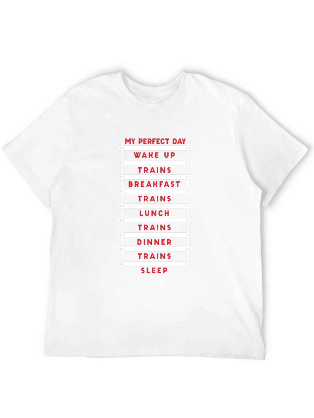 My Perfect Day Trains T-Shirt