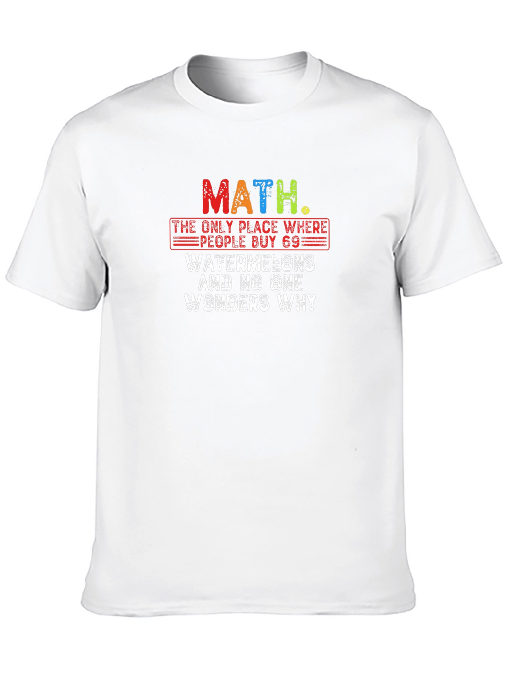 Math Watermelon Humor T-Shirt
