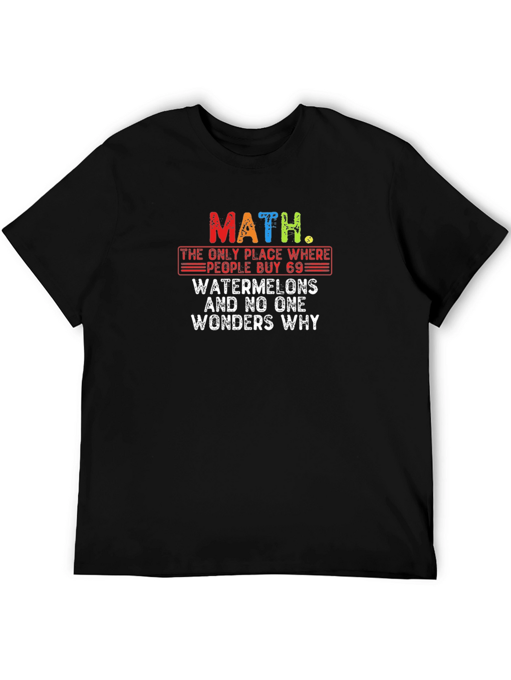 Math Watermelon Humor T-Shirt