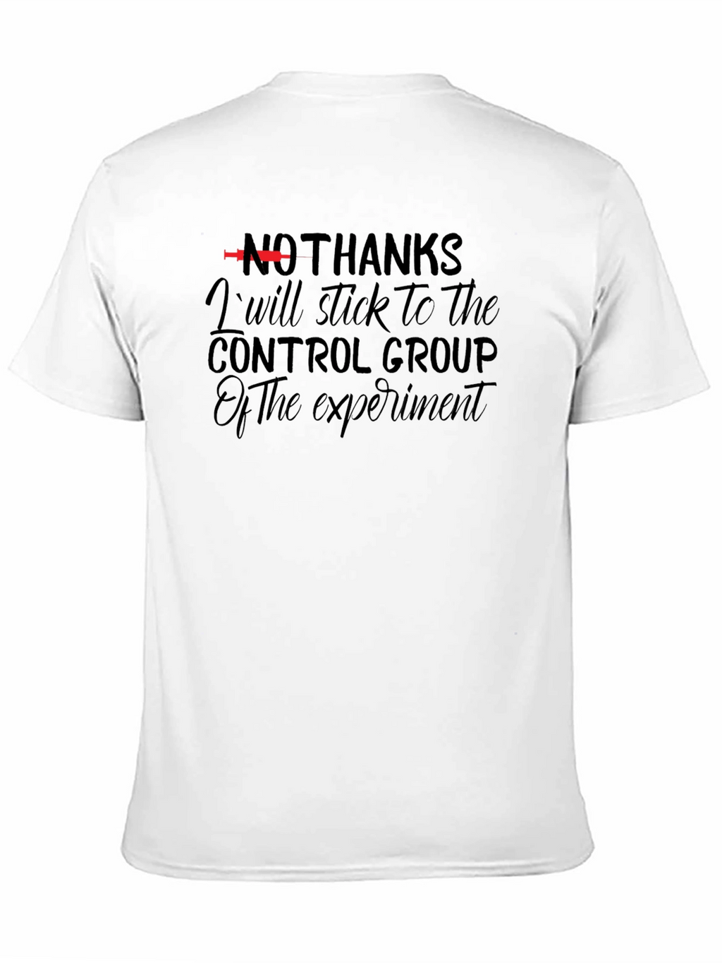 No Thanks Control Group T-Shirt