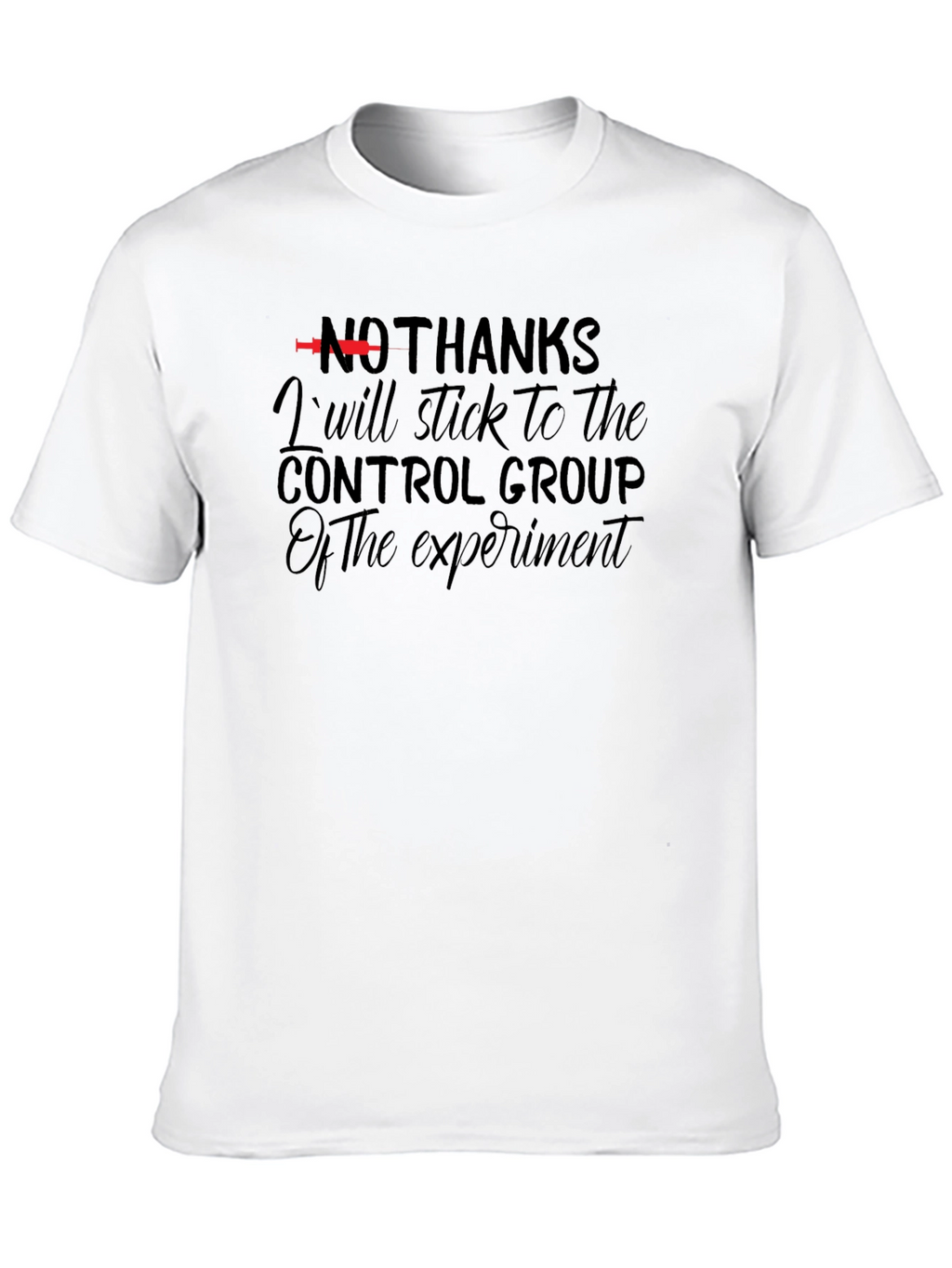 No Thanks Control Group T-Shirt