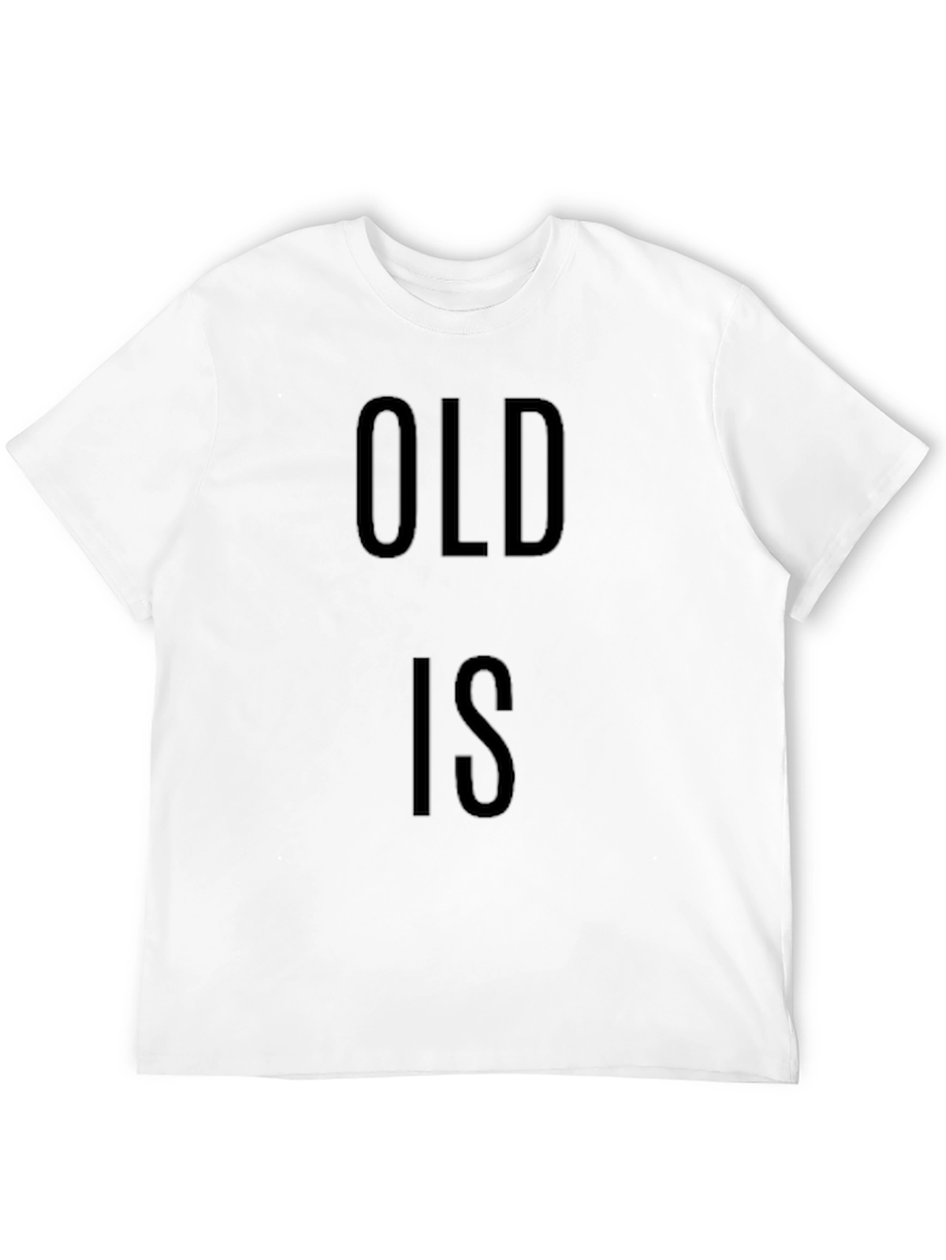 Old Is Black T-Shirt