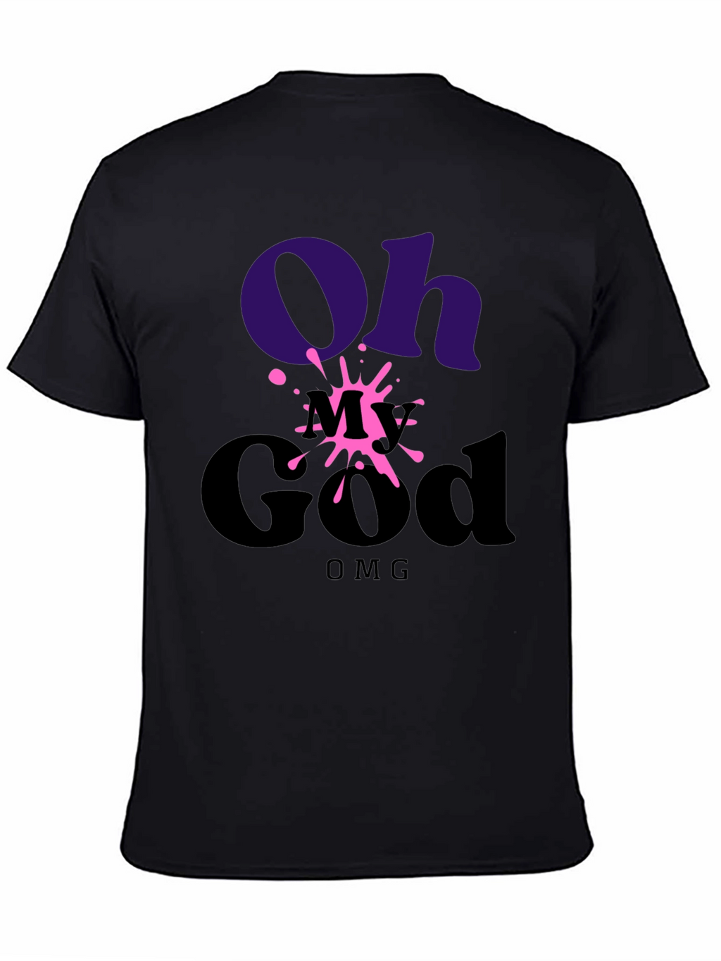 Oh My God OMG T-Shirt - Stylish Graphic Tee