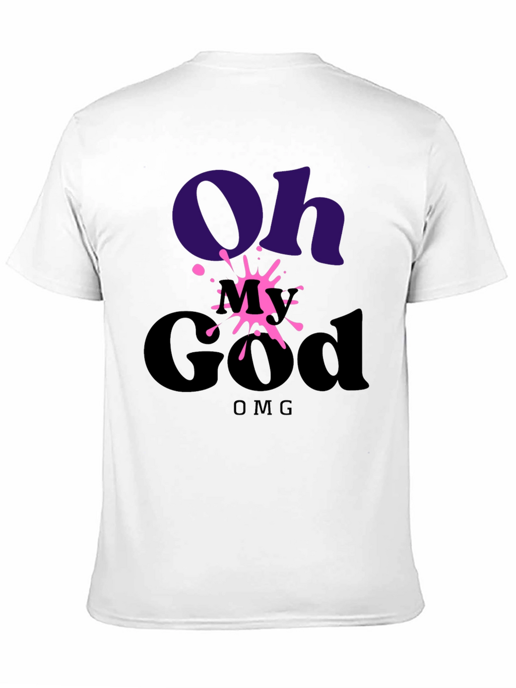 Oh My God OMG T-Shirt - Stylish Graphic Tee