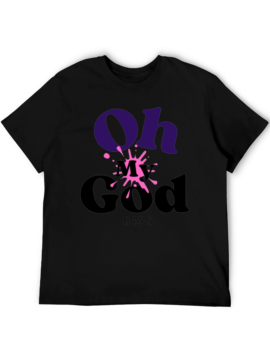 Oh My God OMG T-Shirt - Stylish Graphic Tee
