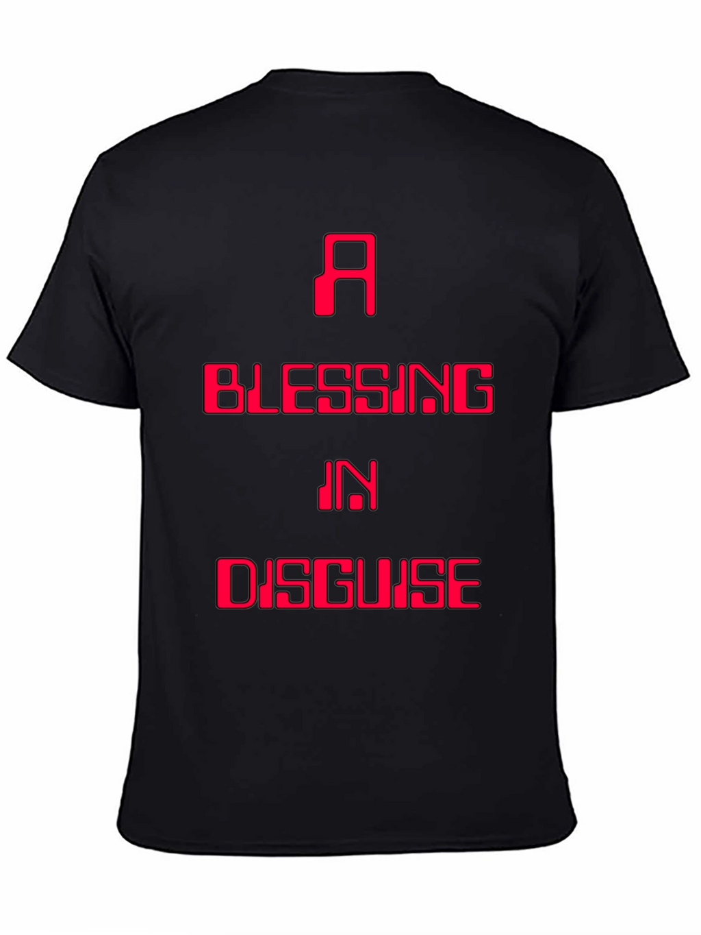 A Blessing in Disguise Graphic T-Shirt
