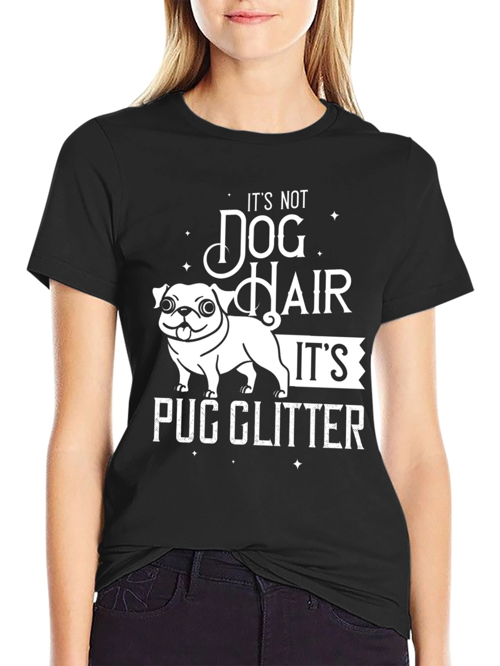 Pug Glitter T-Shirt - Dog Hair Humor Tee