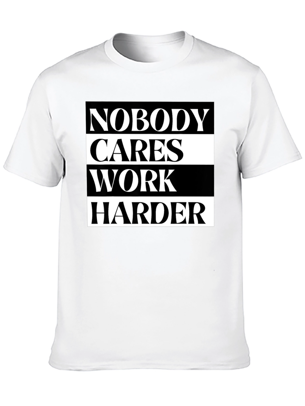 Nobody Cares Work Harder Graphic Tee - Black