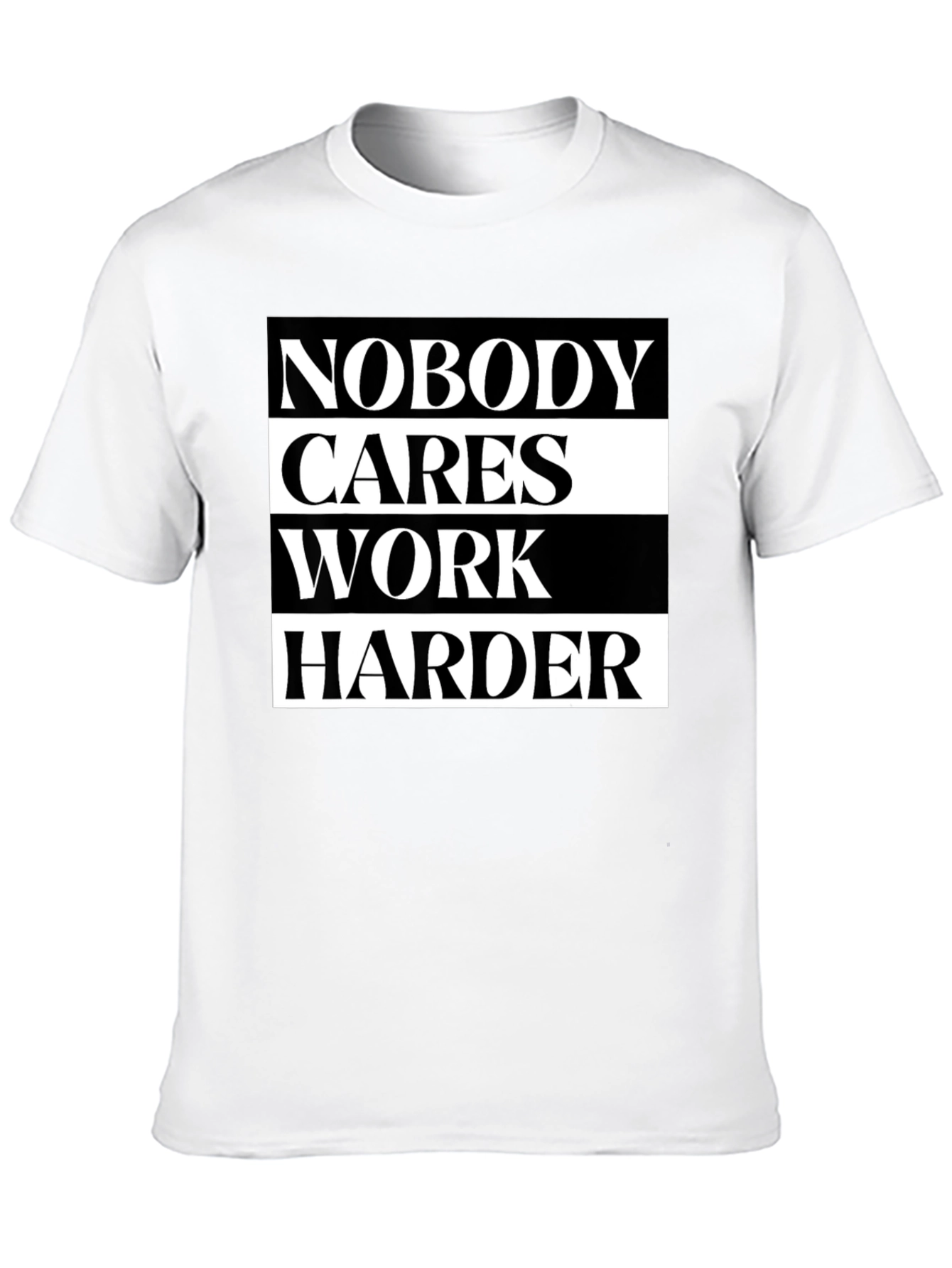 Nobody Cares Work Harder Graphic Tee - Black