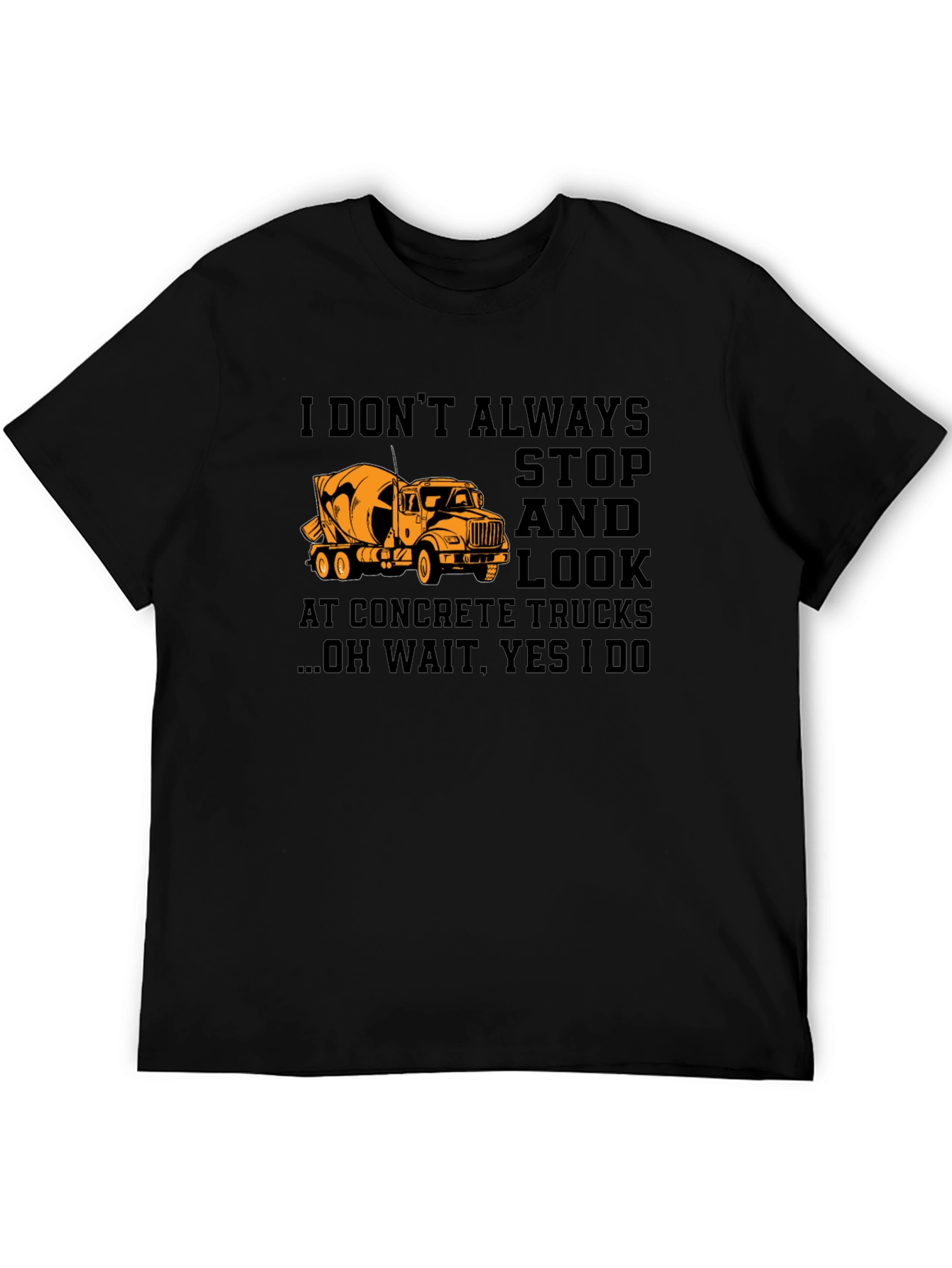 Concrete Truck Humor T-Shirt