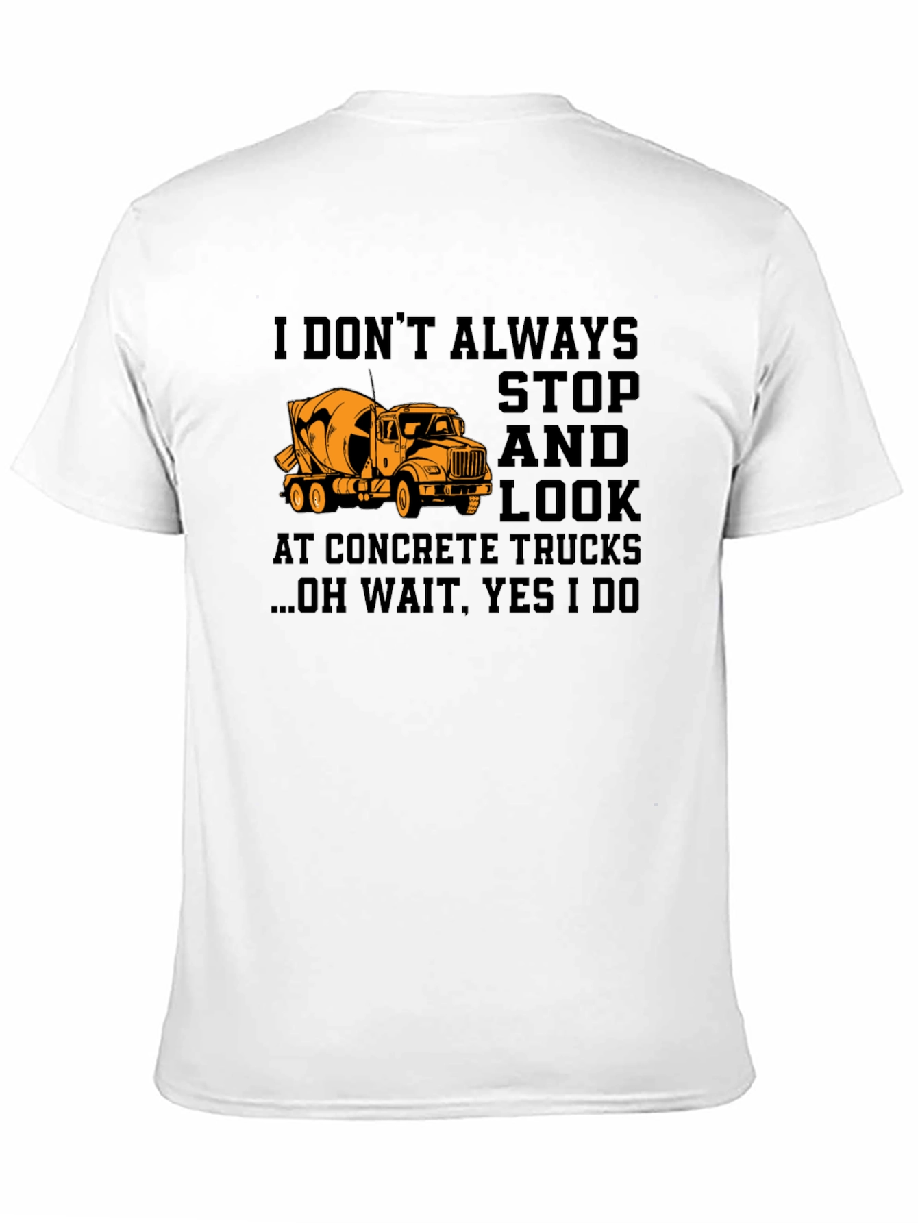 Concrete Truck Humor T-Shirt
