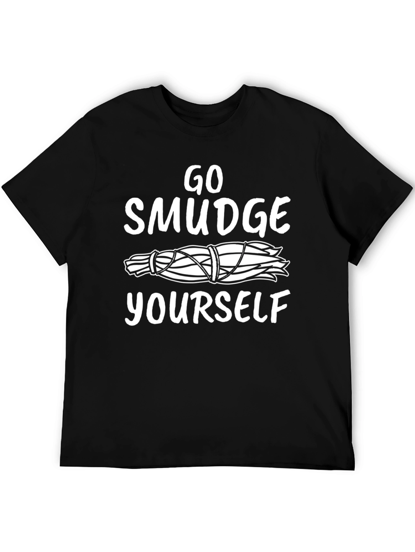 Go Smudge Yourself T-Shirt