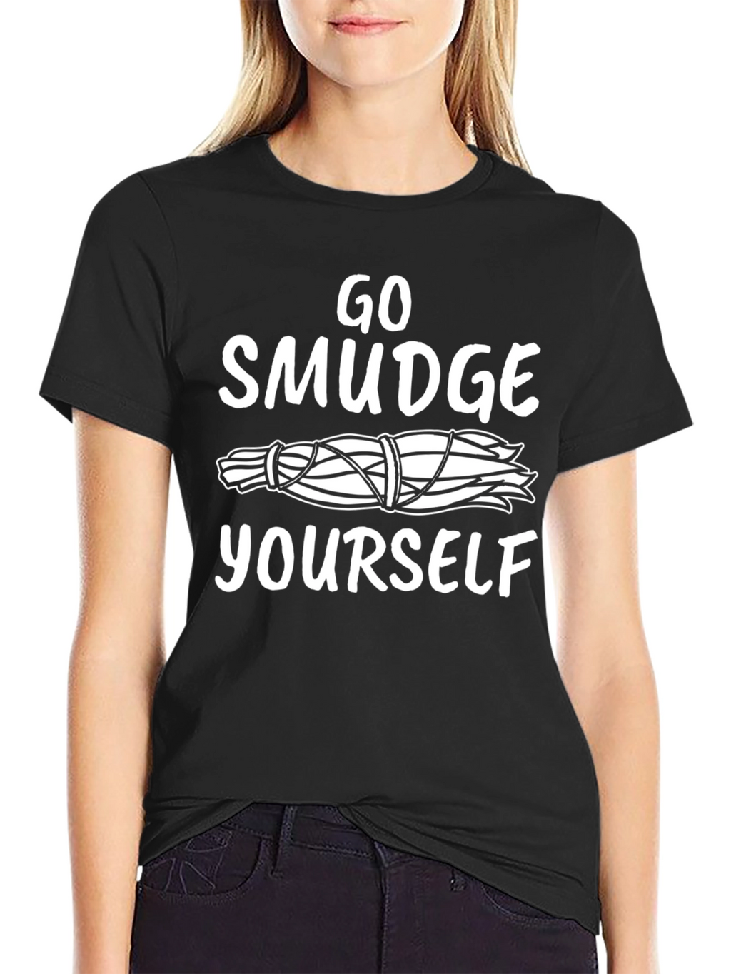 Go Smudge Yourself T-Shirt