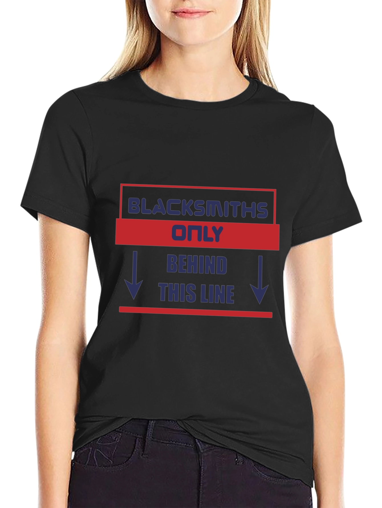 Blacksmiths Only T-Shirt - Novelty Gift