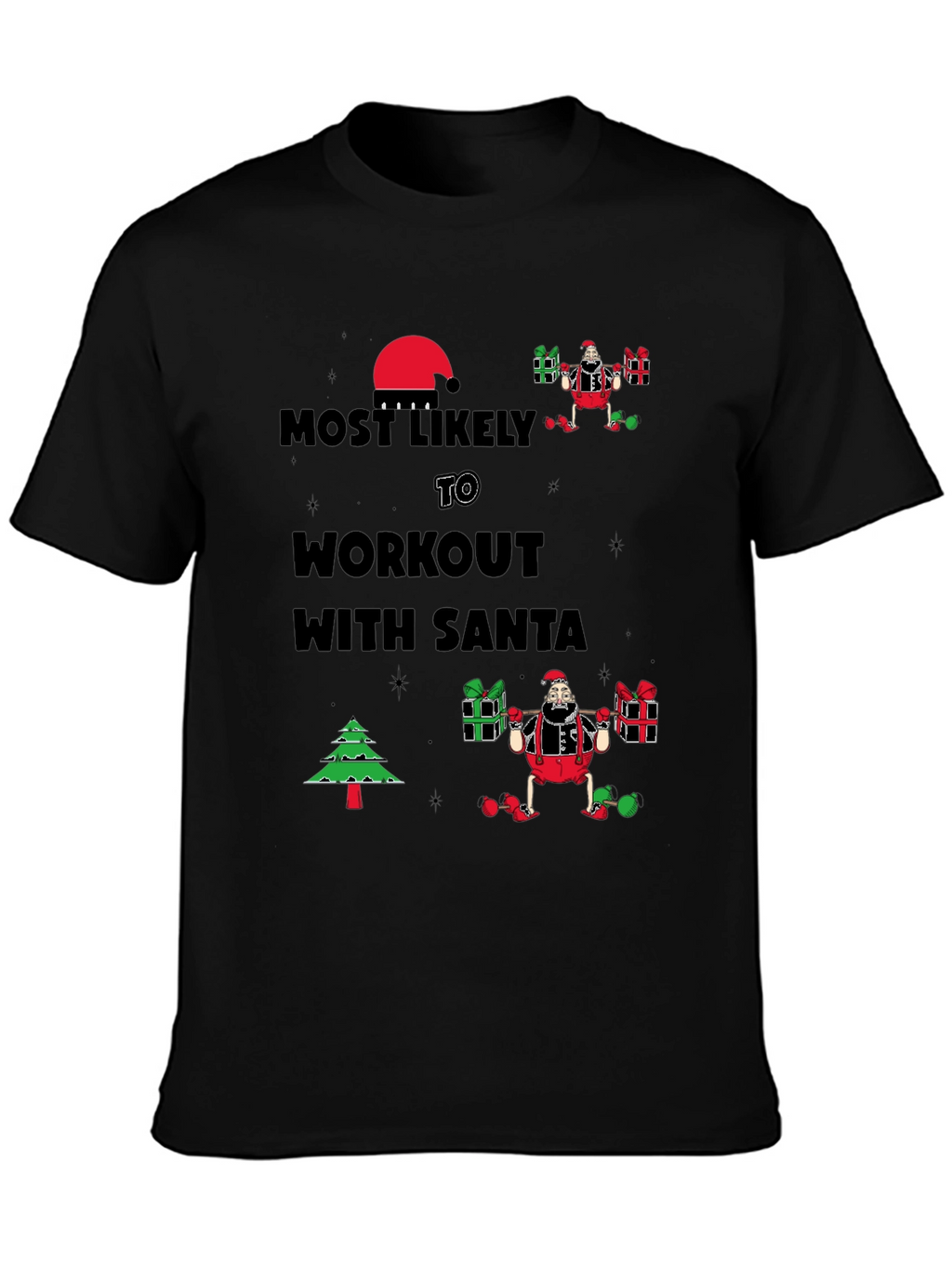 Most Likely to Workout With Santa Black T-Shirt