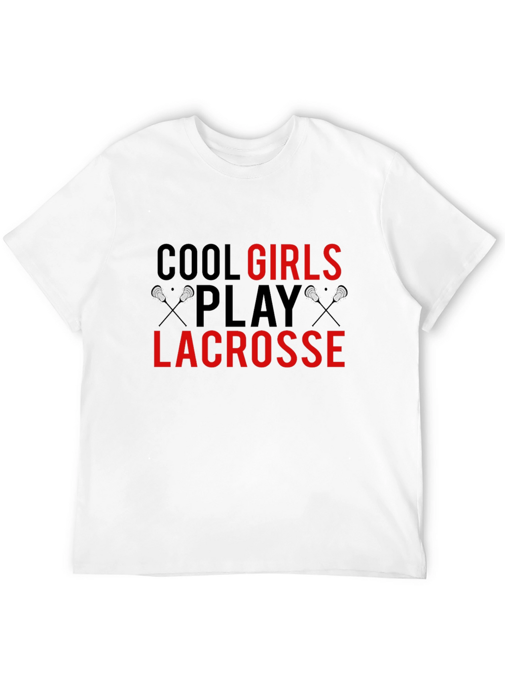 Cool Girls Play Lacrosse Black T-Shirt
