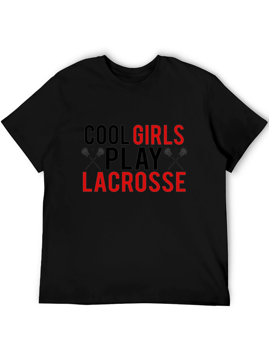 Cool Girls Play Lacrosse Black T-Shirt