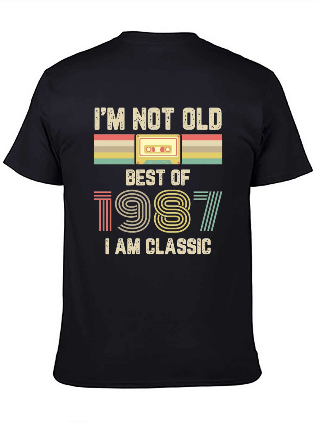 Im Not Old Best of 1987 Classic T-Shirt