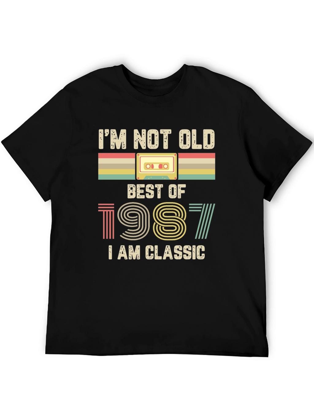 Im Not Old Best of 1987 Classic T-Shirt