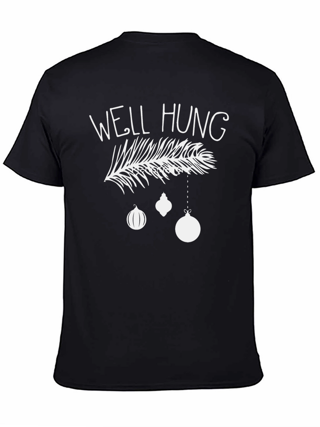 Well Hung Christmas T-Shirt Funny Holiday Tee