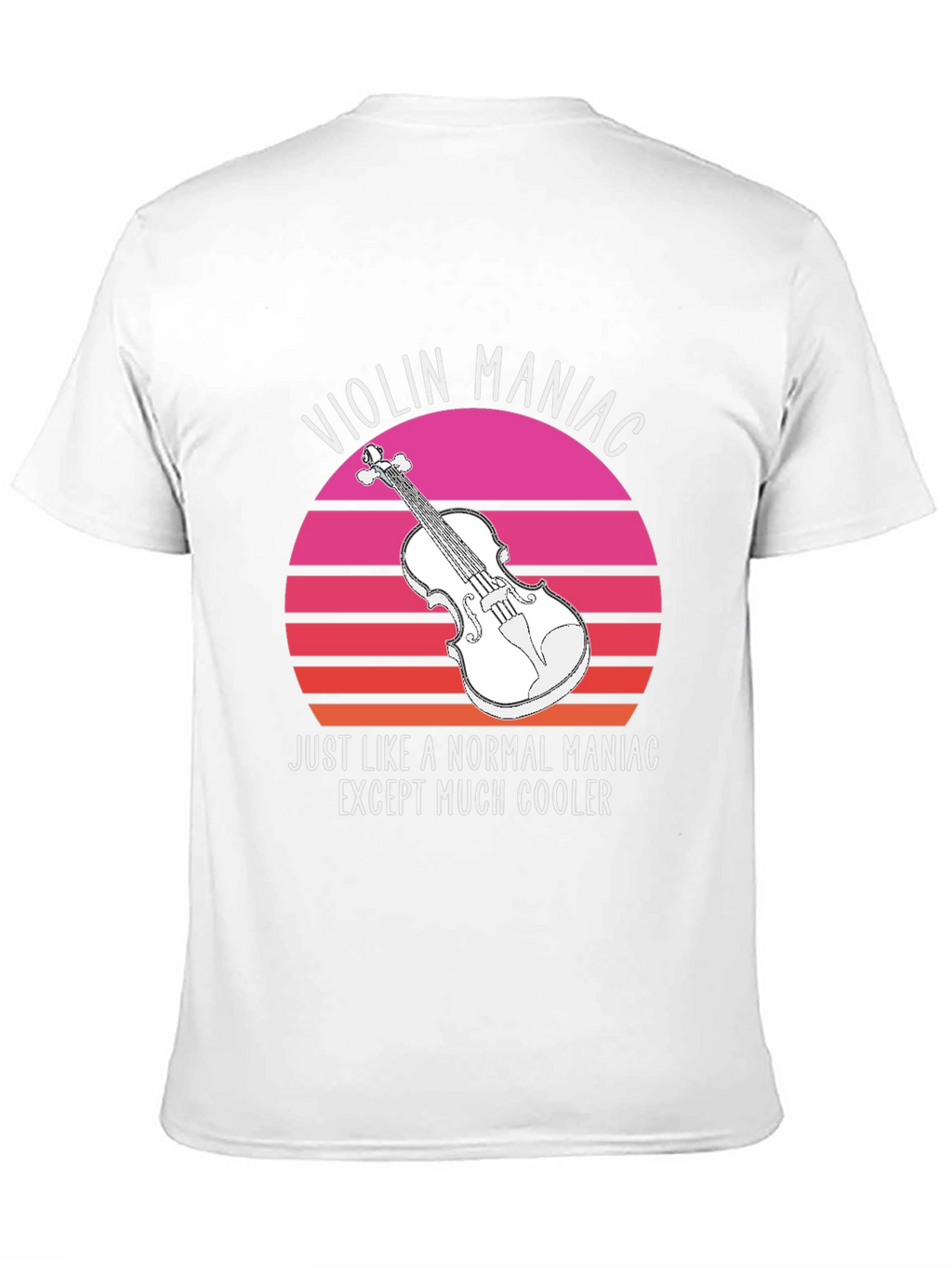 Violin Maniac T-Shirt - Cool Musician Tee