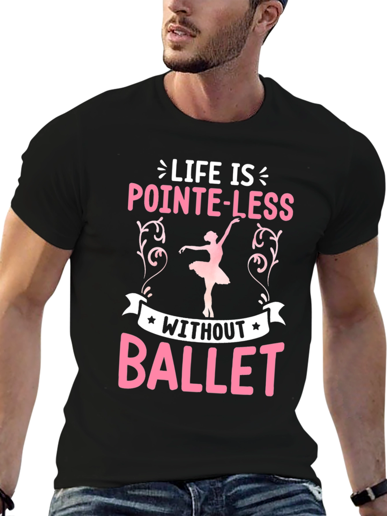 Pointe-Less Without Ballet Graphic T-Shirt