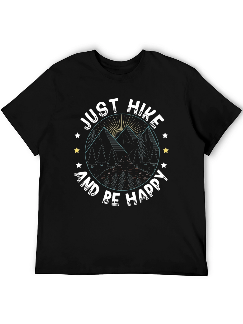 Just Hike and Be Happy T-Shirt