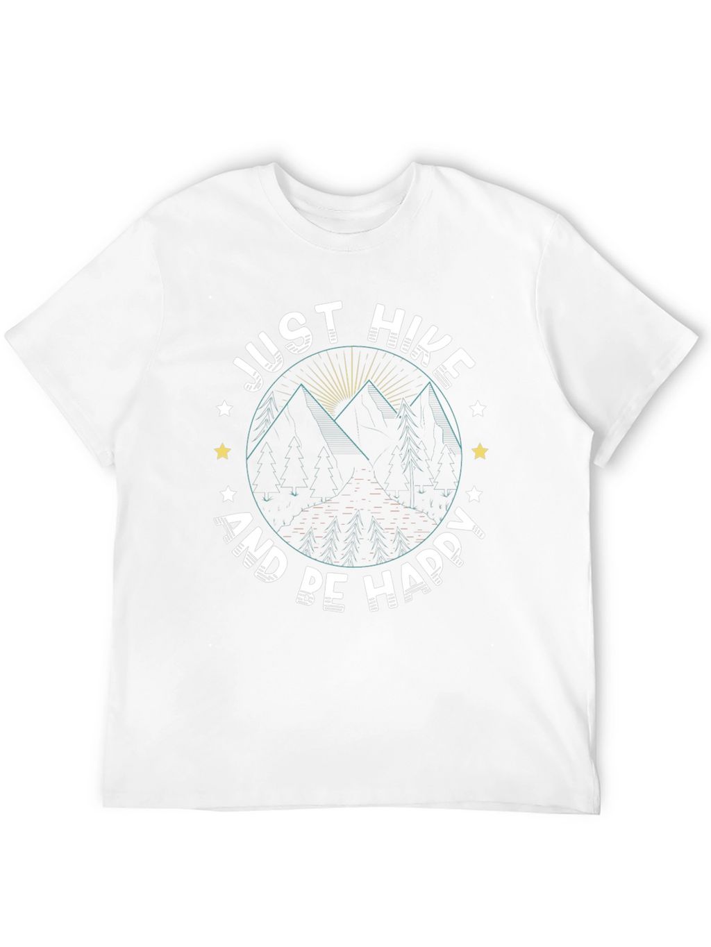 Just Hike and Be Happy T-Shirt