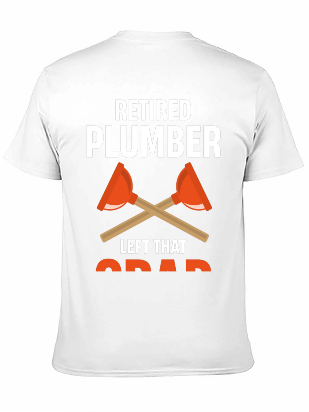 Retired Plumber T-Shirt Funny Retirement Gift