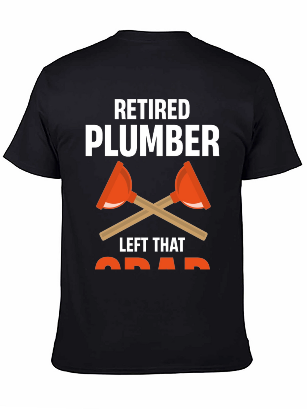 Retired Plumber T-Shirt Funny Retirement Gift
