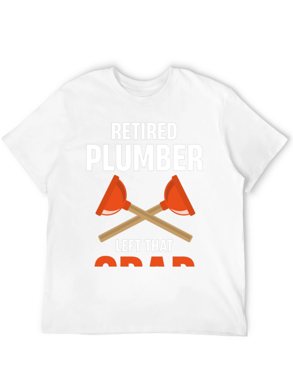 Retired Plumber T-Shirt Funny Retirement Gift