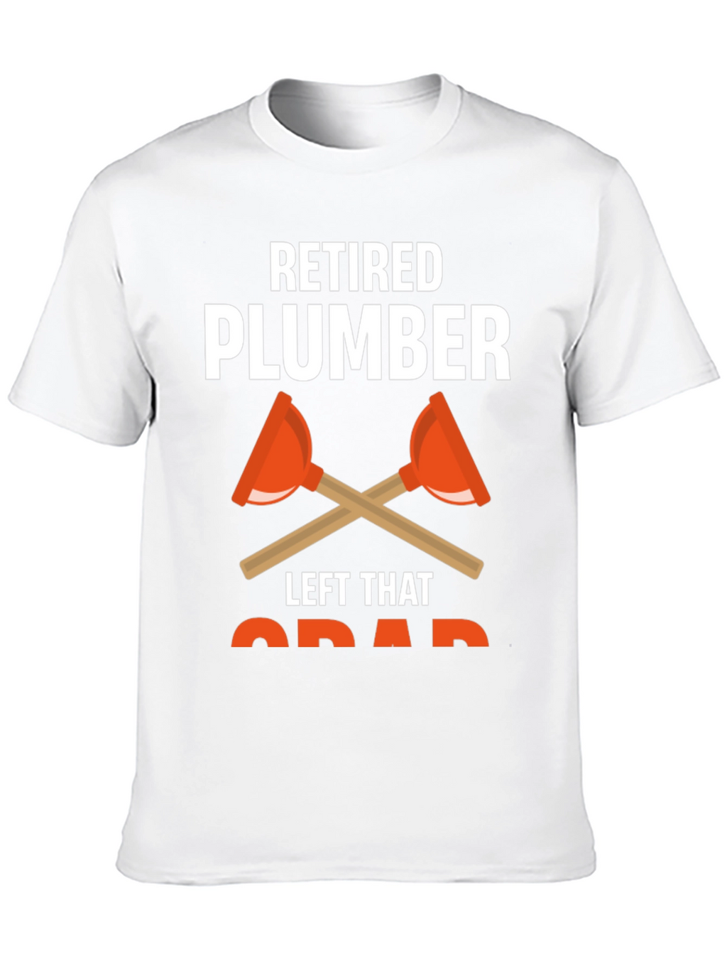 Retired Plumber T-Shirt Funny Retirement Gift