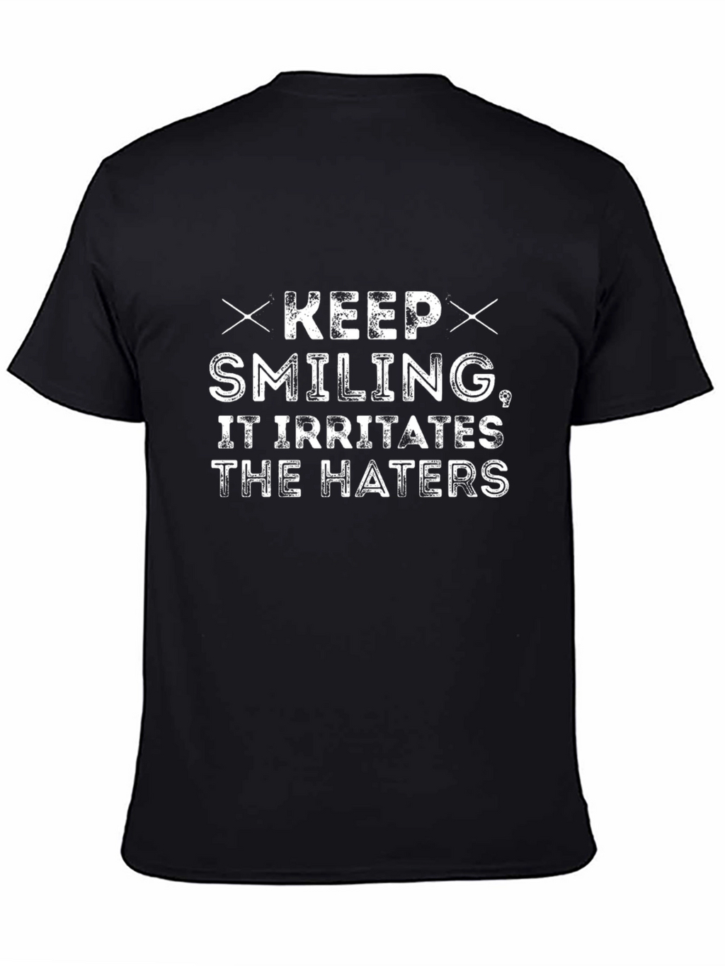 Keep Smiling Haters Graphic T-Shirt