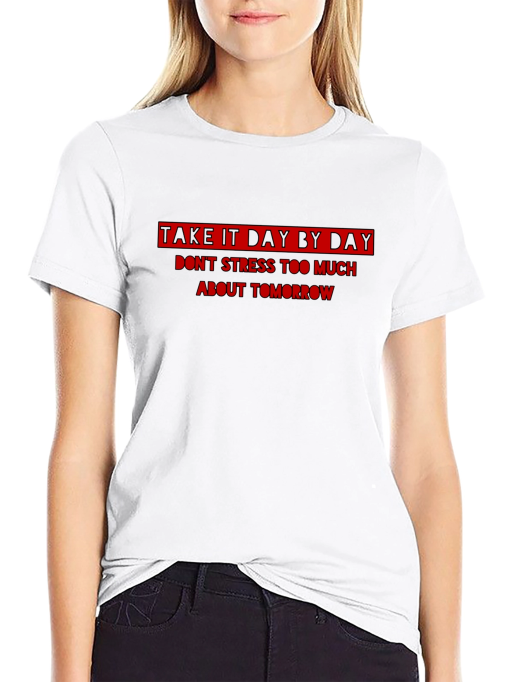 Inspirational Take It Day By Day Black T-Shirt