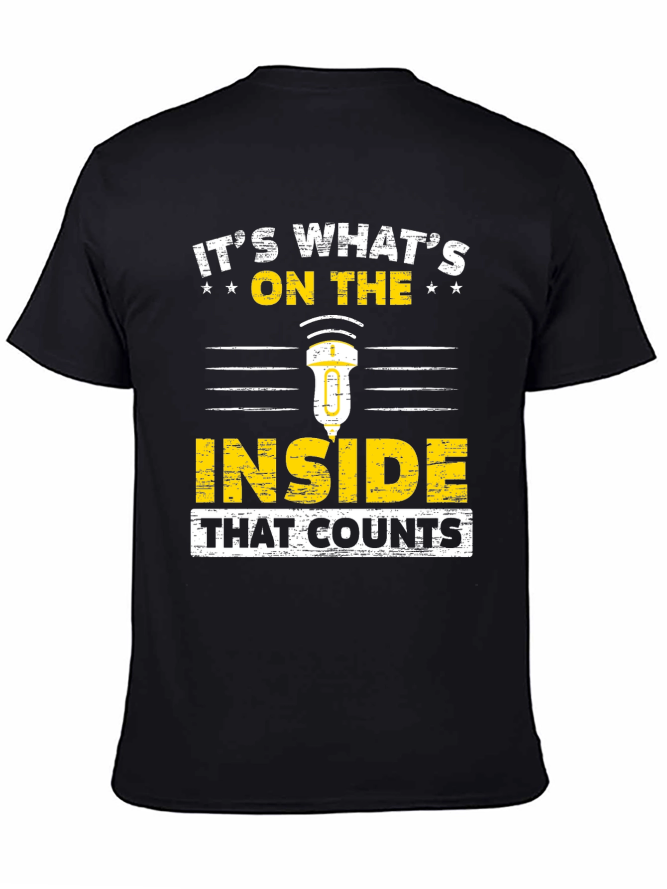 Its Whats on the Inside That Counts T-Shirt