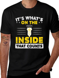 Its Whats on the Inside That Counts T-Shirt