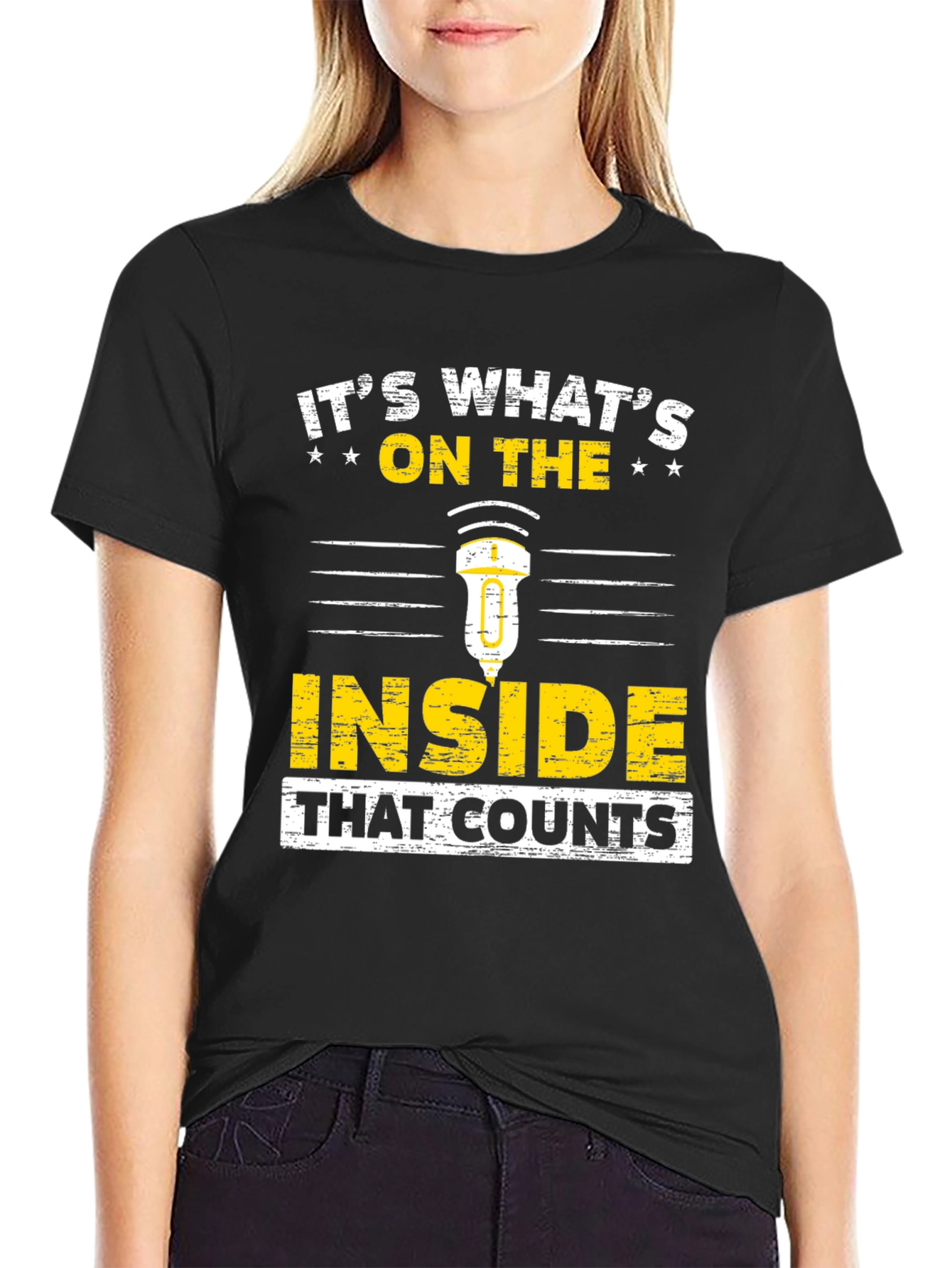 Its Whats on the Inside That Counts T-Shirt