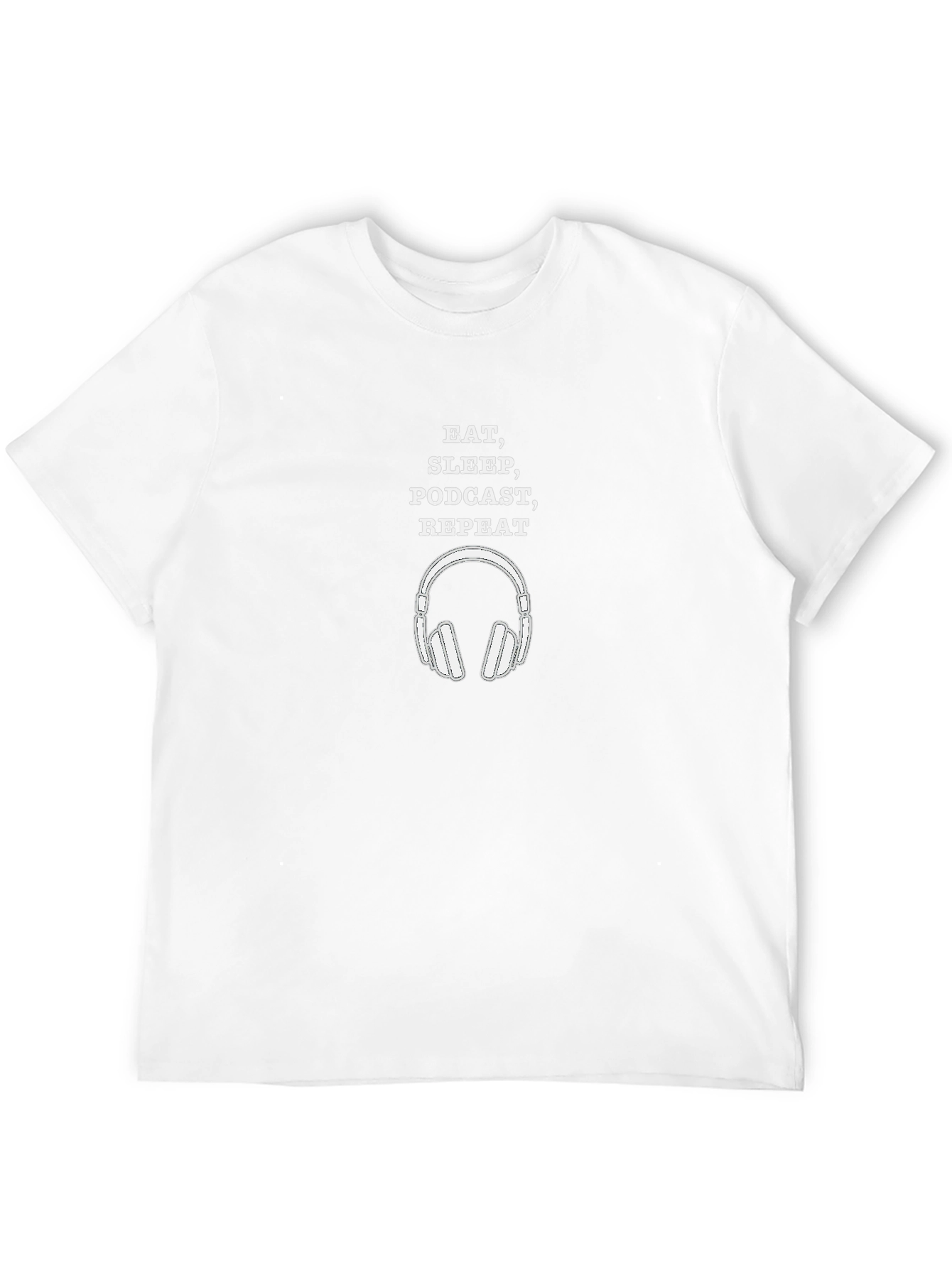 Eat Sleep Podcast Repeat T-Shirt