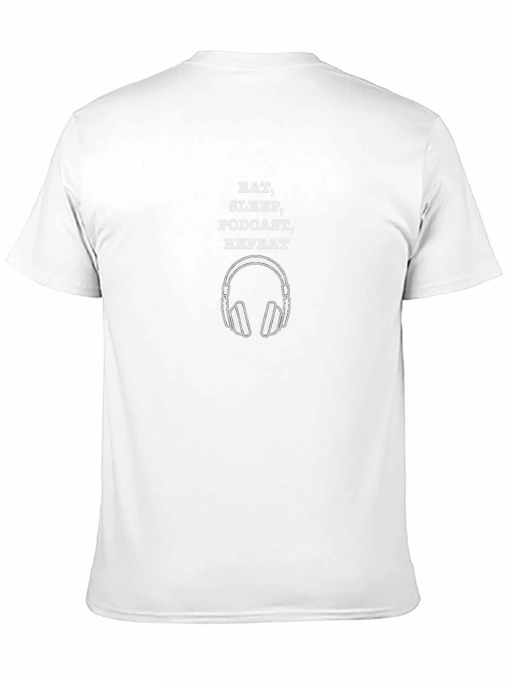 Eat Sleep Podcast Repeat T-Shirt