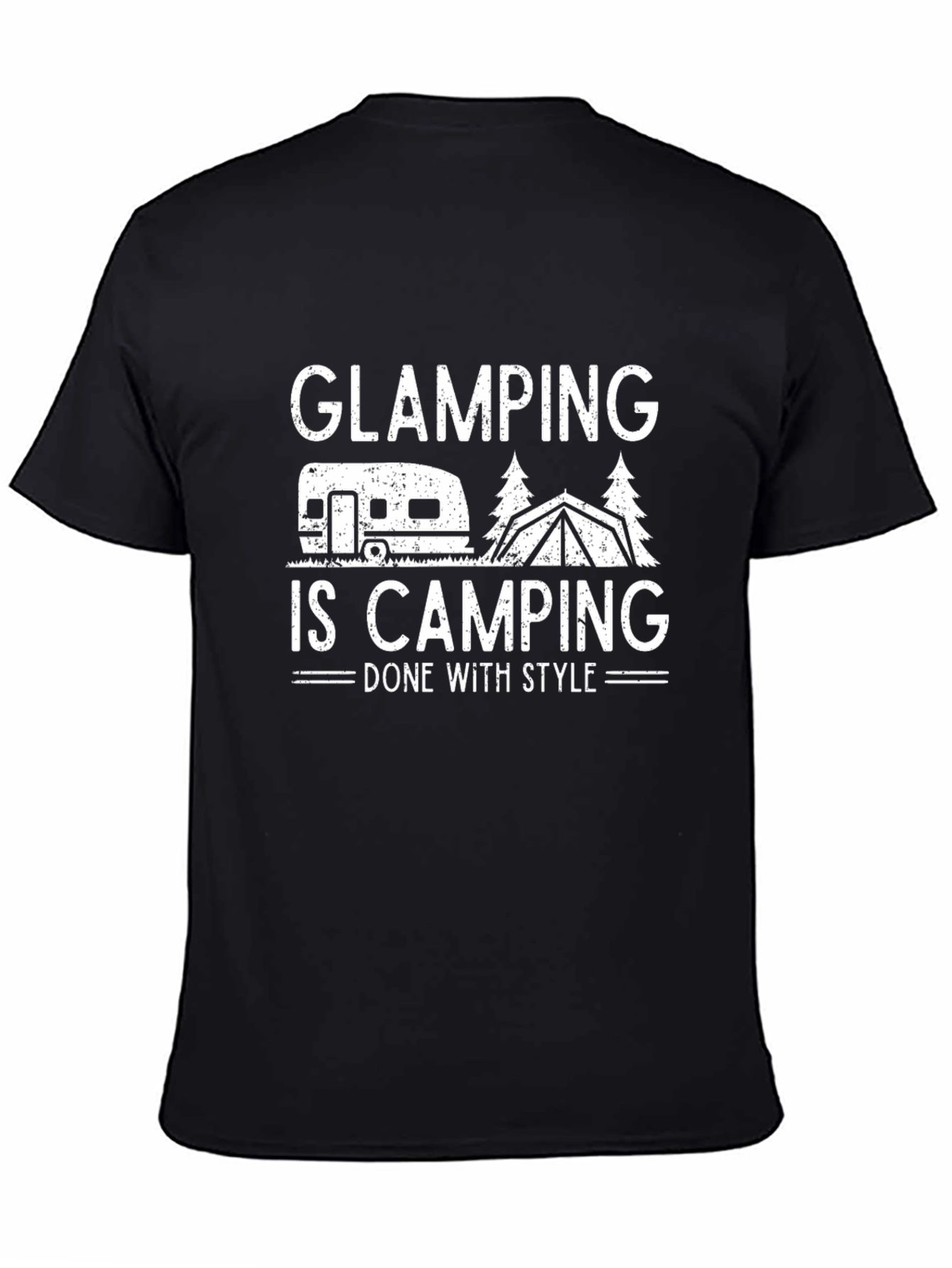 Glamping is Camping T-Shirt - Done With Style