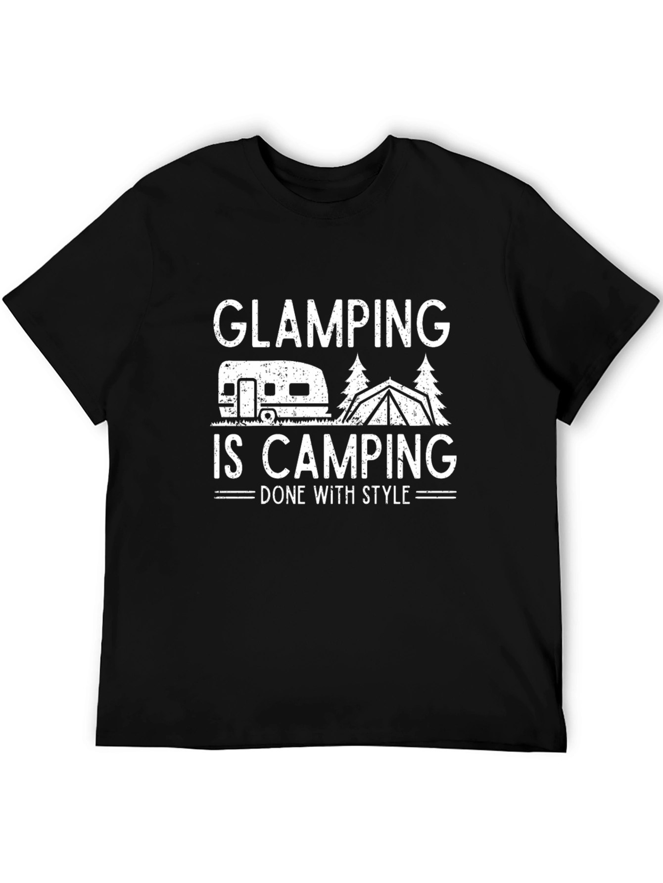 Glamping is Camping T-Shirt - Done With Style