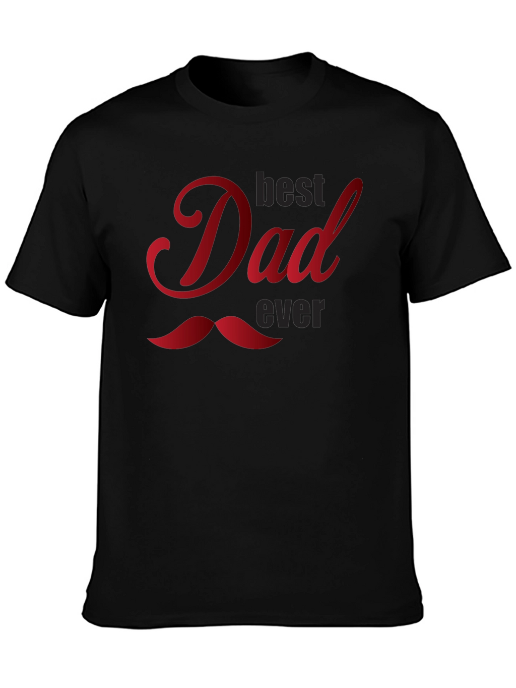Best Dad Ever Black T-Shirt