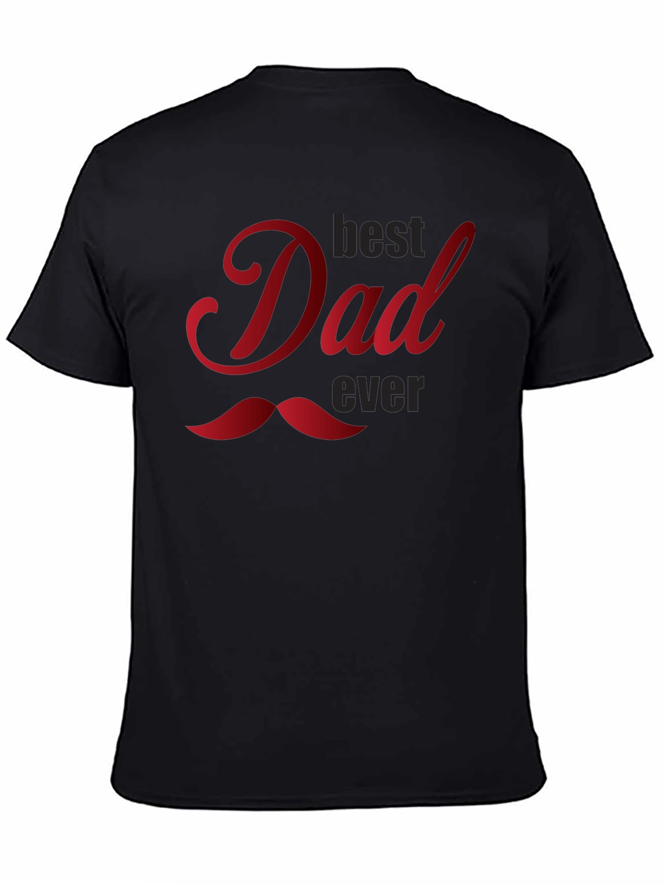 Best Dad Ever Black T-Shirt