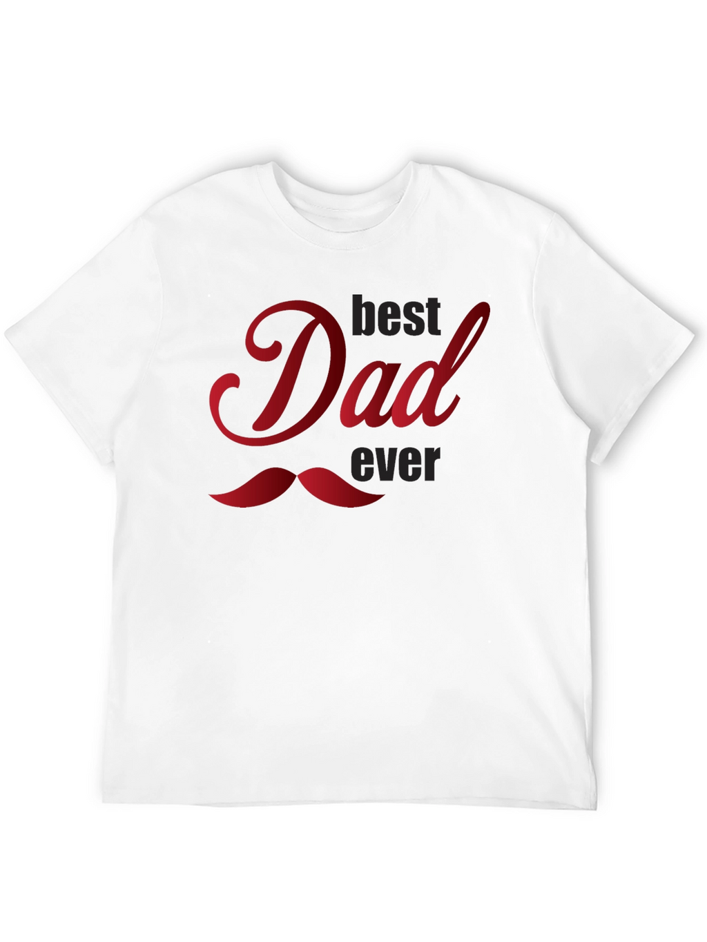 Best Dad Ever Black T-Shirt