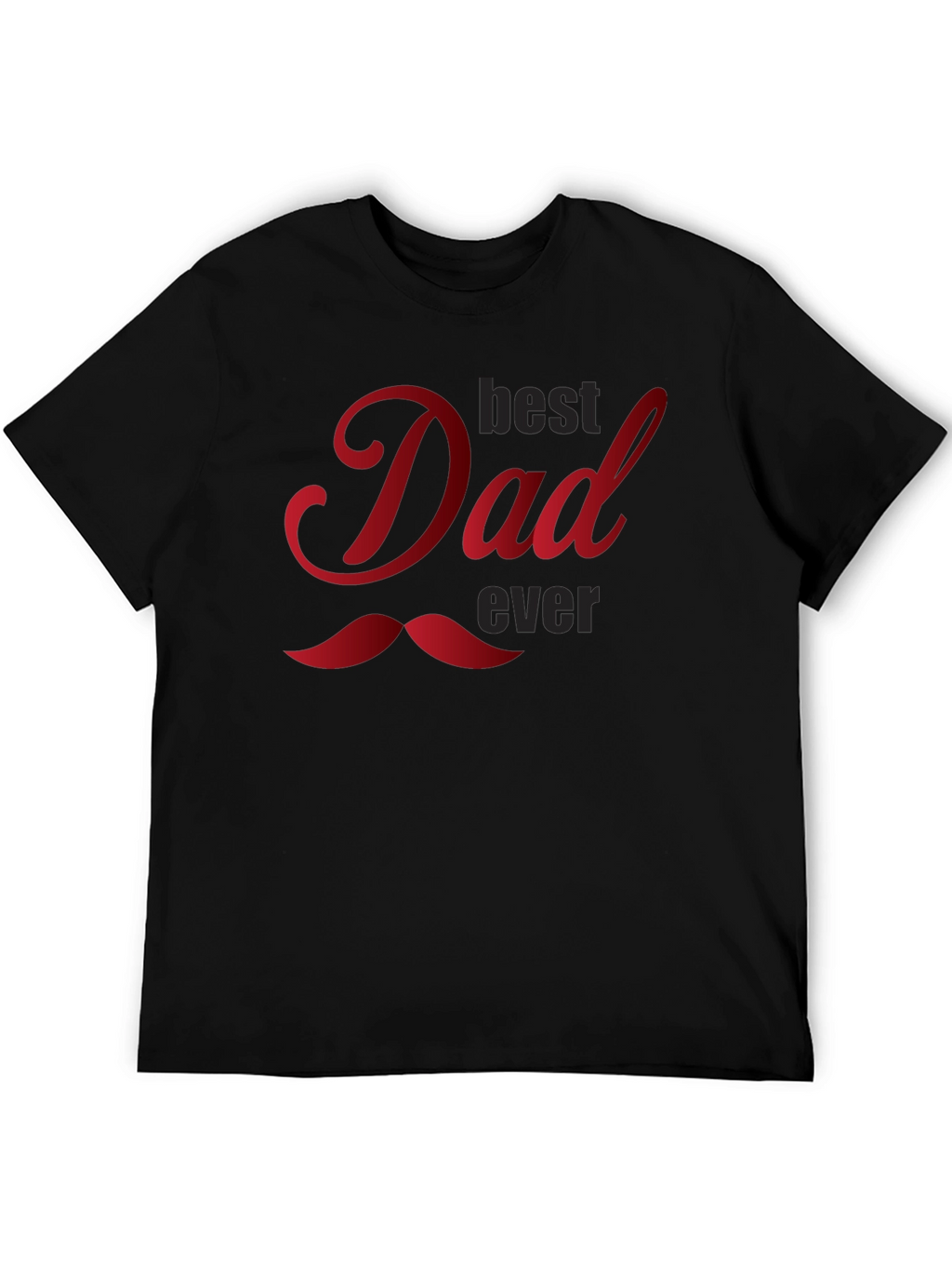 Best Dad Ever Black T-Shirt